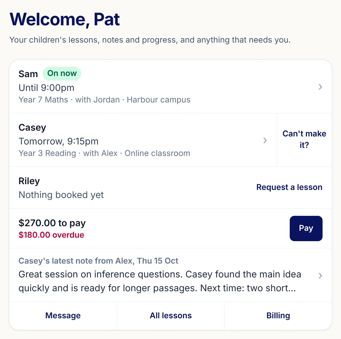A parent's home screen: each child's lessons, the latest note from the tutor, an amount to pay and buttons for messages, lessons and billing.