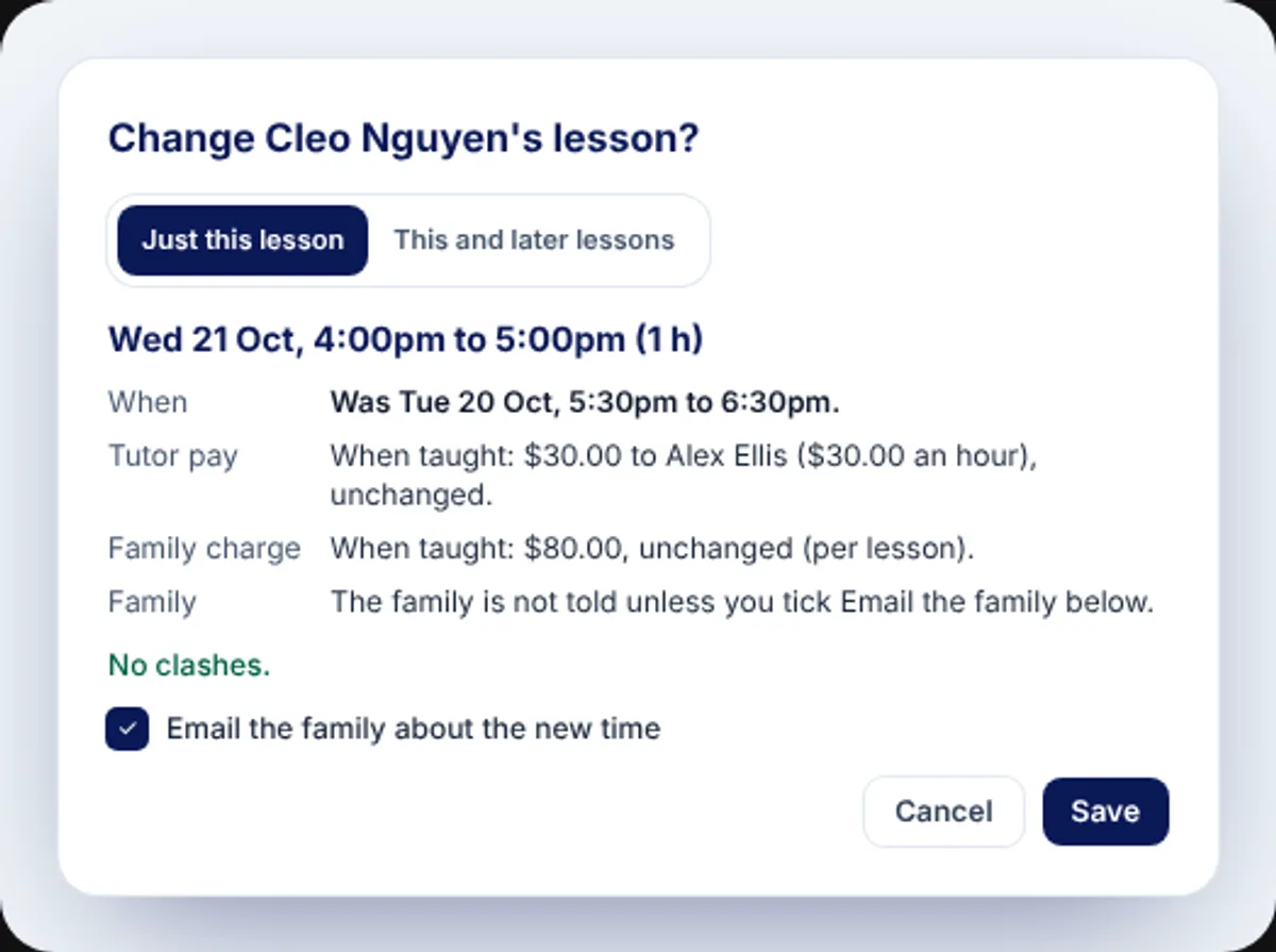 A lesson change card showing the new time, the tutor's pay and the family charge unchanged, no clashes, and a tick box to email the family about the new time.